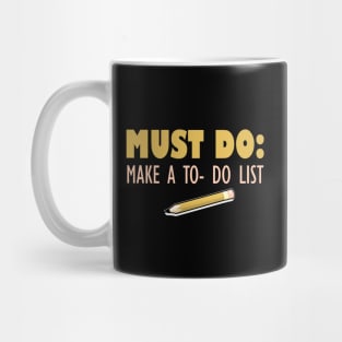 Must Do: Make A To-Do List Mug